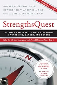 cover of the book Strengths Quest: Discover and Develop Your Strengths in Academics, Career, and Beyond