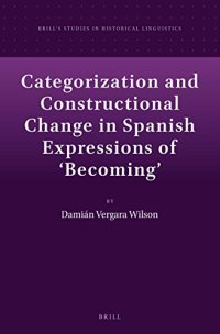 cover of the book Categorization and Constructional Change in Spanish Expressions of ’Becoming’