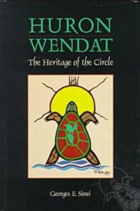 cover of the book Huron-Wendat: The Heritage of the Circle