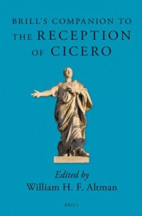 cover of the book Brill’s Companion to the Reception of Cicero