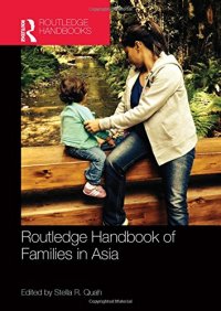 cover of the book Routledge Handbook of Families in Asia