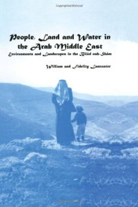 cover of the book People, Land and Water in the Arab Middle East: Environments and Landscapes in the Bilad ash-Sham