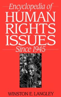 cover of the book Encyclopedia of Human Rights Issues Since 1945