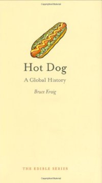 cover of the book Hot Dog: A Global History