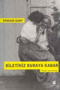 cover of the book Biletiniz Buraya Kadar