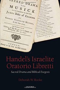 cover of the book Handel’s Israelite Oratorio Libretti: Sacred Drama and Biblical Exegesis