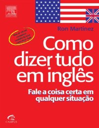 cover of the book Como dizer tudo em inglês: fale a coisa certa em qualquer situação