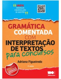 cover of the book Gramática comentada com interpretação de textos para concursos