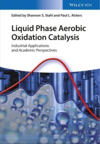 cover of the book Liquid Phase Aerobic Oxidation Catalysis: Industrial Applications and Academic Perspectives