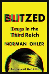 cover of the book Blitzed: Drugs in the Third Reich