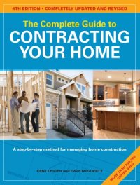 cover of the book The Complete Guide to Contracting Your Home