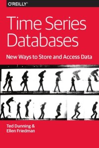 cover of the book Time Series Databases  New Ways to Store and Access Data