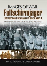 cover of the book Fallschirmjager  Elite German Paratroops in World War II