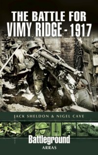 cover of the book The Battle for Vimy Ridge 1917 (Battleground Europe)