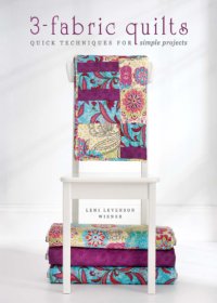 cover of the book 3-Fabric Quilts  Quick Techniques for Simple Projects