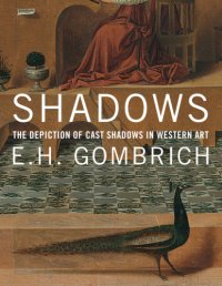 cover of the book Shadows  The Depiction of Cast Shadows in Western Art