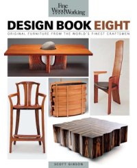 cover of the book Fine Woodworking Design Book Eight  Original Furniture from the World's Finest Craftsmen