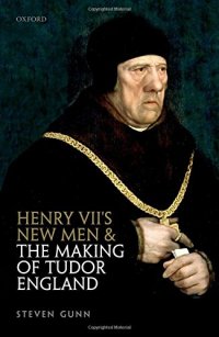 cover of the book Henry VII’s New Men and the Making of Tudor England