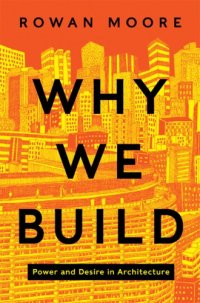 cover of the book Why We Build