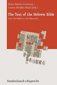 cover of the book The Text of the Hebrew Bible: From the Rabbis to Masoretes