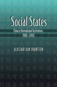 cover of the book Social States: China in International Institutions, 1980-2000