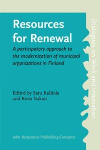 cover of the book Resources for Renewal: A Participatory Approach to the Modernization of Municipal Organizations in Finland