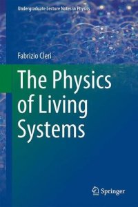 cover of the book The Physics of Living Systems