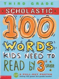 cover of the book 100 words kids need to read by 3 grade