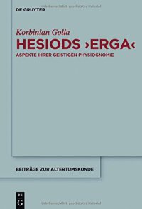 cover of the book Hesiods Erga: Aspekte ihrer geistigen Physiognomie