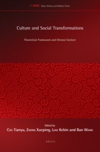 cover of the book Culture and Social Transformations: Theoretical Framework and Chinese Context