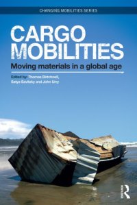 cover of the book Cargomobilities: Moving Materials in a Global Age