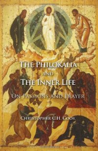 cover of the book The Philokalia and the Inner Life: On Passions and Prayer