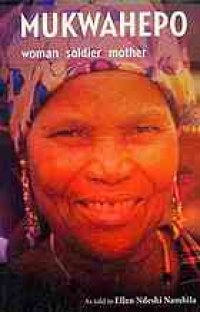 cover of the book Mukwahepo : woman soldier mother