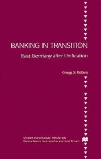 cover of the book Banking in Transition: East Germany after Unification