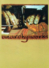 cover of the book Anarchy Works