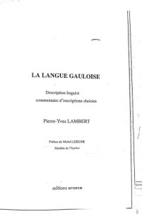 cover of the book La langue gauloise : description linguistique, commentaire d’inscriptions choisies