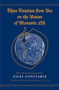 cover of the book Three treatises from Bec on the nature of monastic life