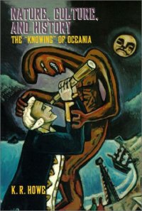 cover of the book Nature, Culture, and History: The "Knowing" of Oceania