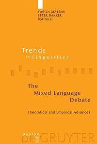 cover of the book The Mixed Language Debate: Theoretical and Empirical Advances