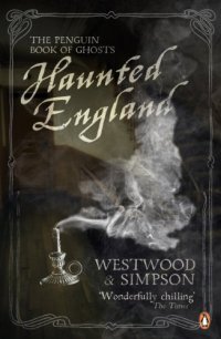 cover of the book Haunted England: The Penguin Book of Ghosts