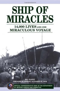 cover of the book Ship of Miracles: 14,000 Lives and One Miraculous Voyage