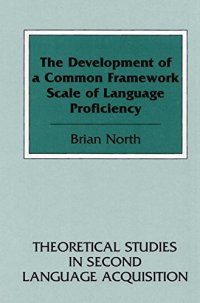 cover of the book The Development of a Common Framework Scale of Language Proficiency