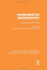 cover of the book Humanistic Geography: Prospects and Problems