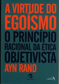 cover of the book A Virtude do Egoísmo