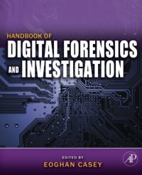 cover of the book Handbook of Digital Forensics and Investigation