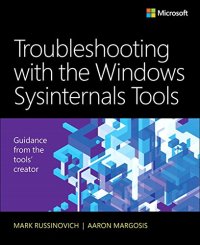 cover of the book Troubleshooting with the Windows Sysinternals Tools