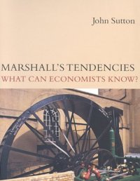 cover of the book Marshall’s Tendencies: What Can Economists Know?