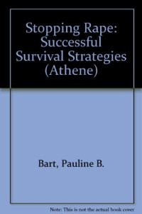 cover of the book Stopping Rape: Successful Survival Strategies