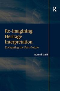 cover of the book Re-imagining Heritage Interpretation: Enchanting the Past-Future