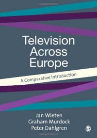 cover of the book Television Across Europe: A Comparative Introduction